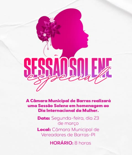 Câmara Municipal de Barras realizará Sessão Solene em homenagem ao Dia Internacional da Mulher